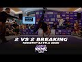 2 VS 2 BREAKING NONSTOP BATTLE 2025