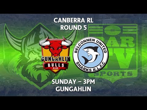2018 Canberra RL 1st Grade Round 5 - Gungahlin Bulls v Belconnen United Sharks