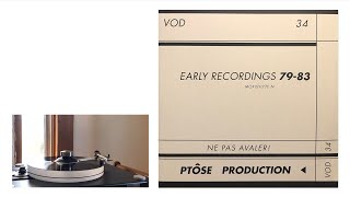 PTôSE PRODUCTION / EARLY RECORDINGS 79-83 / 2006 / VOD 34 / Aside(FULL ALBUM)