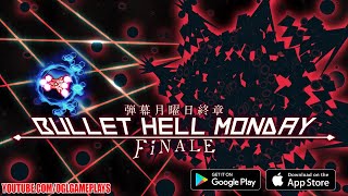 Bullet Hell Monday Finale Gameplay (Android IOS)