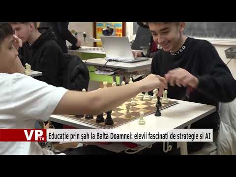 Educație prin șah la Balta Doamnei: elevii fascinați de strategie și AI