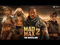 Mad Max 2 The Wasteland Movie Facts 2025 Tom Hardy Charlize Theron