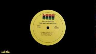 Grant Green - The Main Attraction