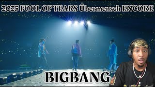 2026 IS GOING TO BE LEGENDARY! | BIGBANG - 눈물뿐인 바보 [Übermensch] 2025 WORLD TOUR SEOUL | REACTION!!