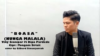 Download lagu BOASA | Viky Sianipar ft Dipo Pardede (cipt: Tongam Sirait) | cover by Gilberd Simanjuntak mp3