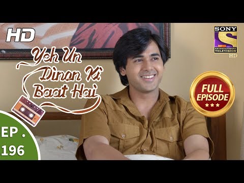 Yeh Un Dinon Ki Baat Hai - Ep 196 - Full Episode - 4th June, 2018