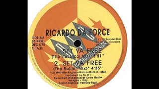 Ricardo Da Force - Set Ya Free (The Rollin' Mix) (B2)