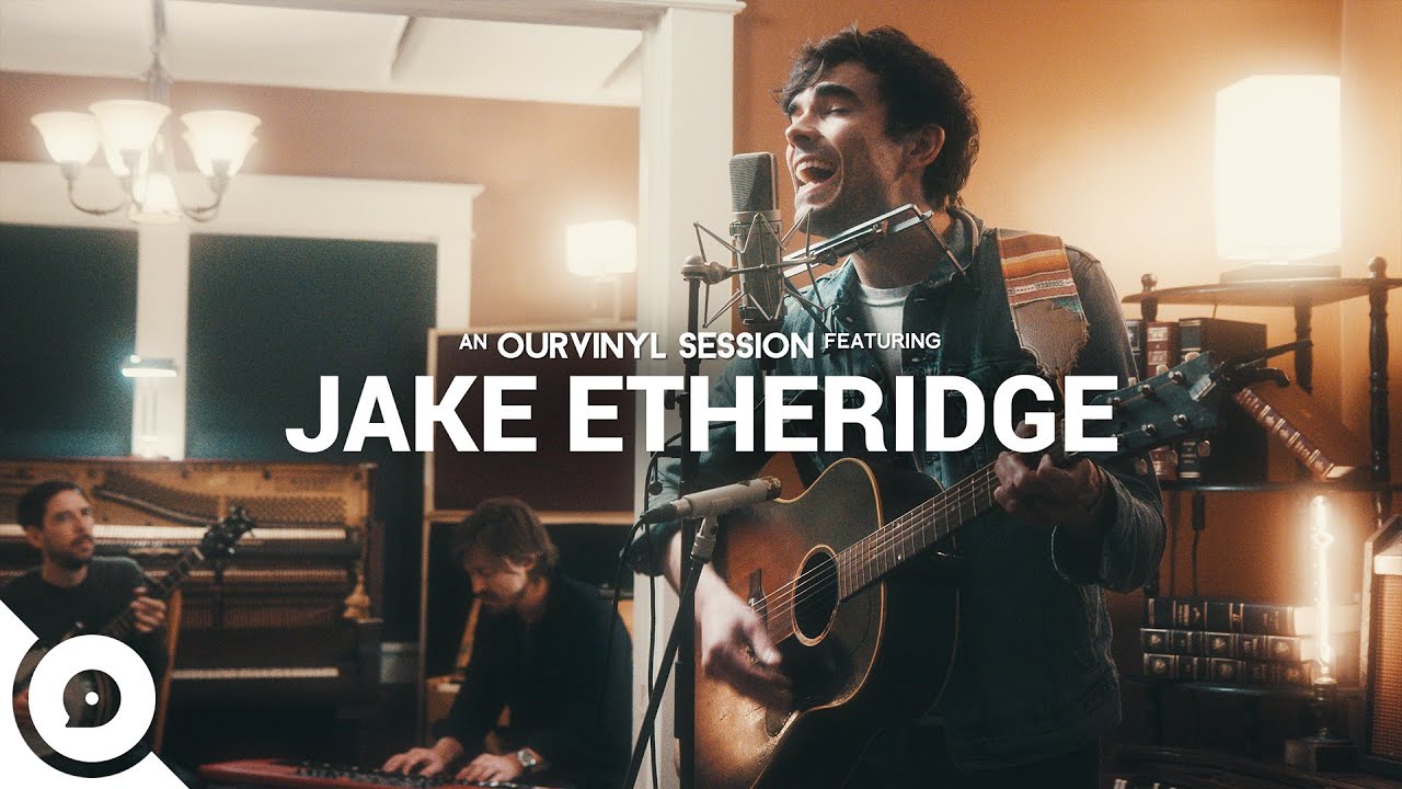 Jake Etheridge - I Could Be Better | OurVinyl Sessions - YouTube