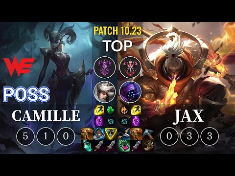 WE Poss Camille vs Jax Top - KR Patch 10.23