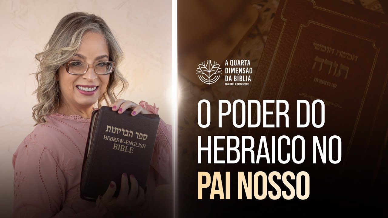 Poder do hebraico no Pai Nosso