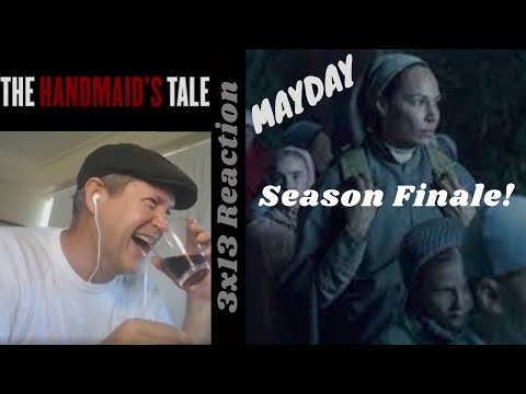 The Handmaid's Tale 3x13 Reaction - Mayday