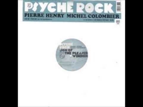 Pierre Henry & Michel Colombier - Psyché Rock (Jon Pleased Wimmin Rmx)