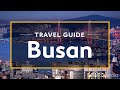 Busan Vacation Travel Guide | Expedia
