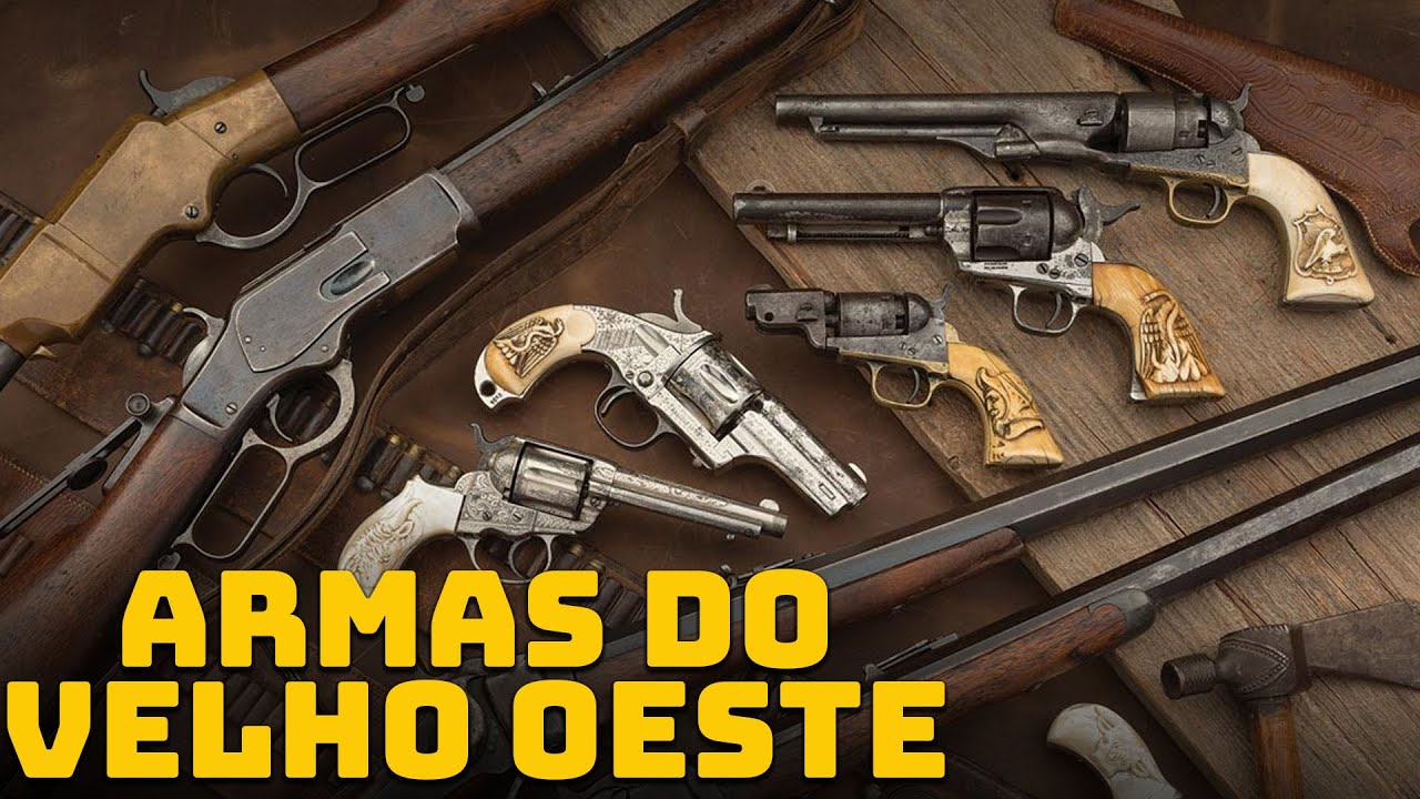 As Armas do Velho Oeste - Curiosidades Históricas - Foca na História