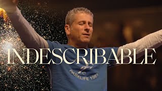 Indescribable  Pastor Louie Giglio
