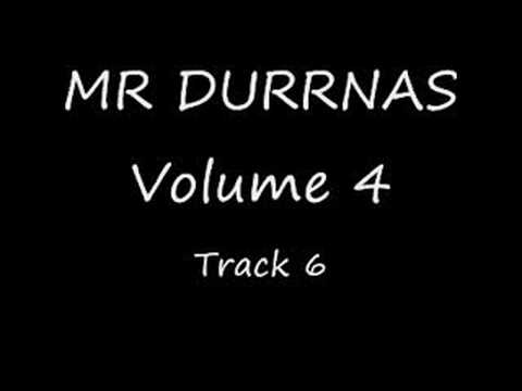 Mr Durrans Volume 4 Track 6