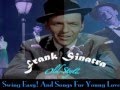 I get a kick out of you Frank Sinatra Video ...