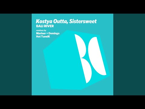 Bali River (Hot TuneiK Remix)