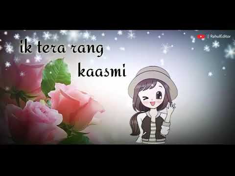 Saila rang teri chuniya da |WhatsApp status|