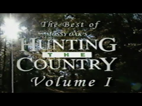 THE BEST OF MOSSY OAK'S HUNTING THE COUNTRY: VOL. 1 (1997) — TNN Outdoors [VHS Rip/Digitization] TV