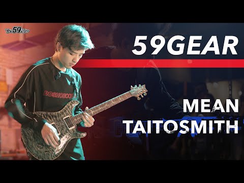 59Gear EP.3 Mean TaitosmitH @meantaitosmith742