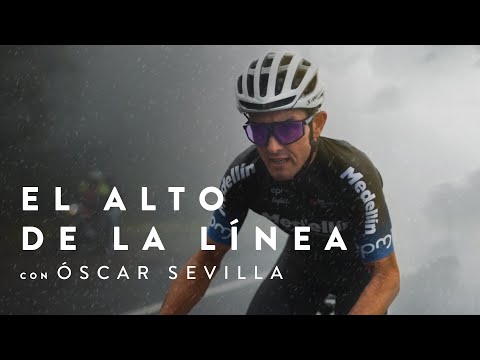 Monuments with Óscar Sevilla - The Mythical Alto de La Línea. Chapter 6