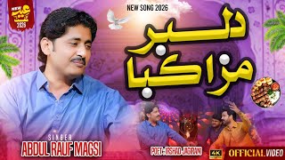 Download lagu Dilber Maza Kaba | Muhinji Dawat Khainn Ach | Abdul Rauf Magsi | Irshad Jagirani | Sindhi Song 2026 mp3