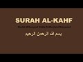 Surah Al-Kahf --- Sheikh Muhammad Siddiq Al-Minshawi Mujawwad
