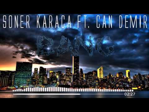 Soner Karaca Ft. Can Demir - Bang! (Original Mix)