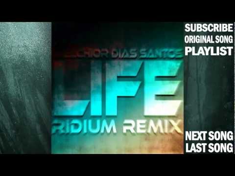 Melchior Dias Santos - Life(RIDIUM Remix)(Radio Edit)
