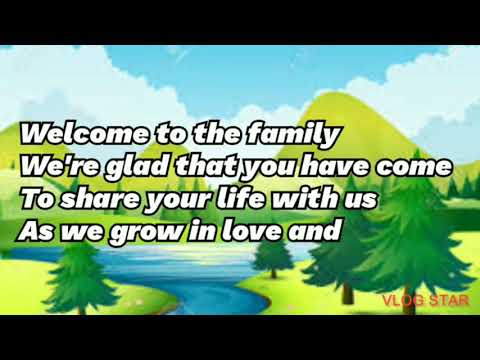 Welcome to the family Lyrics (Religious Song)