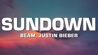 BEAM - SUNDOWN (feat. Justin Bieber) [Lyrics] &quot;2am and i&#39;m thinking about you&quot;
