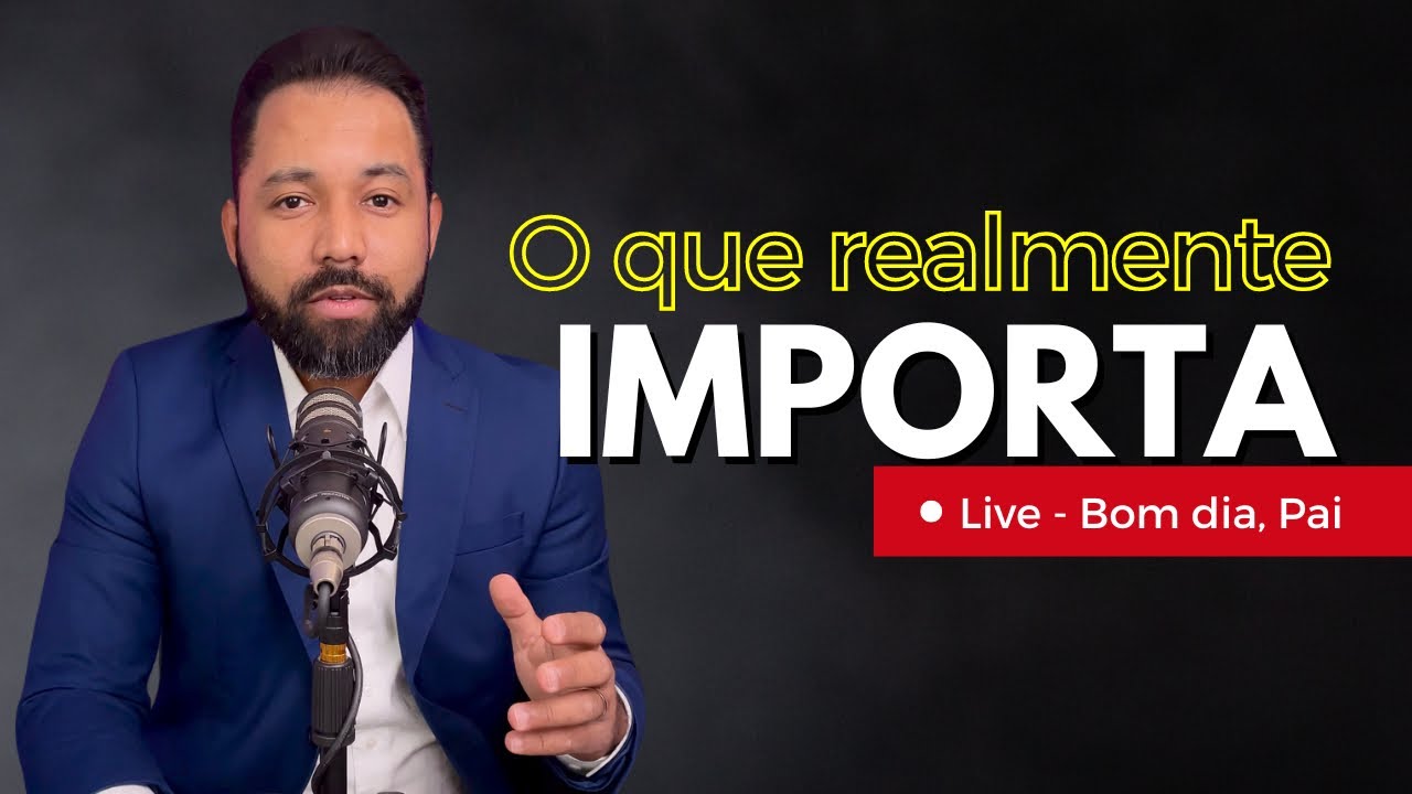 O que realmente importa | Pr. Welson Freitas