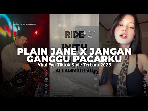 PLAIN JANE X JANGAN GANGGU PACARKU FULL BASS | VIRAL FYP TIKTOK TERBARU 2025 | YG KALIAN CARI CARI! 