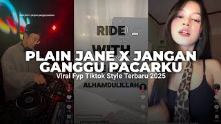 Download lagu PLAIN JANE X JANGAN GANGGU PACARKU FULL BASS | VIRAL FYP TIKTOK TERBARU 2025 | YG KALIAN CARI CARI!  mp3