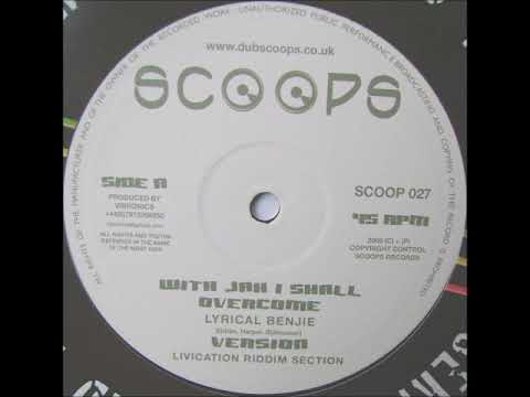 Lyrical Benjie - With Jah I Shall Overcome + Version