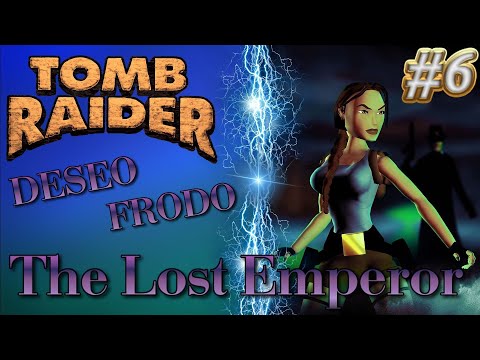 Tomb Raider Custom wraz z Deseo odc.6 - The Lost Emperor