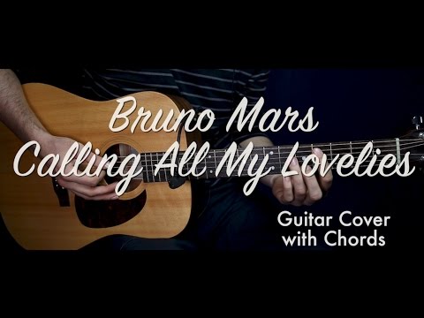 Calling All My Lovelies - Bruno Mars