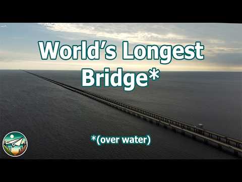 Lake Pontchartrain Causeway - World’s Longest Bridge Over Water