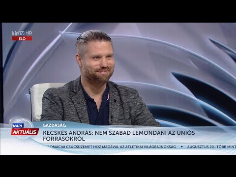Napi aktuális - Kecskés András (2023-08-18) - HÍR TV