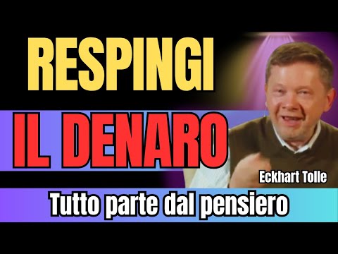 PER QUESTO RESPINGI IL DENARO – Tolle e Carl Jung spiegano l’errore silenzioso