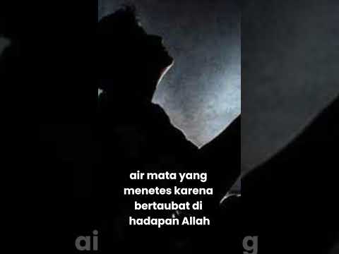3 Air Mata Yang Haram Menyentuh Api Neraka