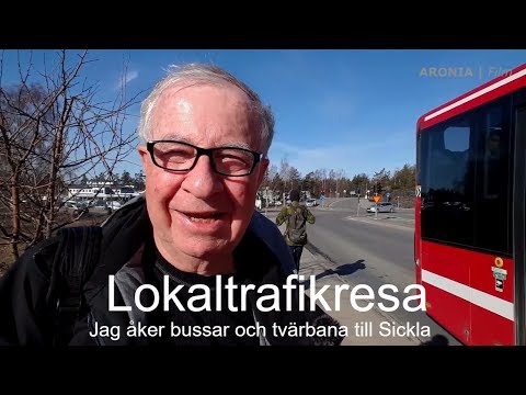 2018-04-03 RESA TILL SICKLA - Jag åker buss och tvärbana till Sickla för tur med Saltsjöbanan