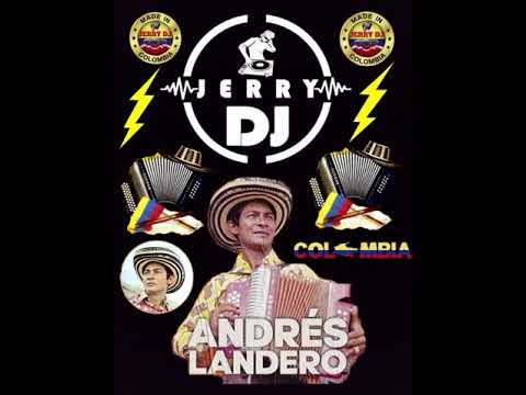 Jerry dj...Andrés Landero..mix exitos