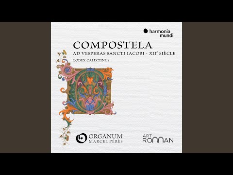 Compostela "Ad vesperas Sancti Iacobi": VIII. Responsorium in organo "Dum esset salvator in monte"