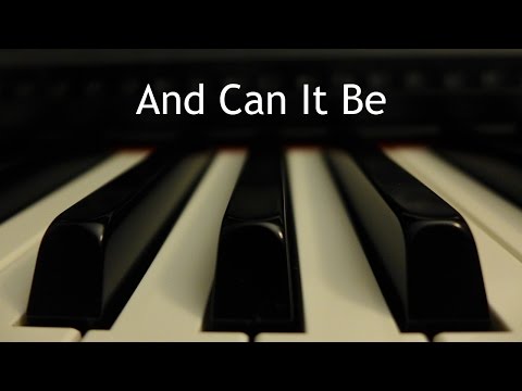 And Can It Be - piano instrumental hymn