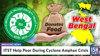 ITST Help Poor During Cyclone Amphan Crisis