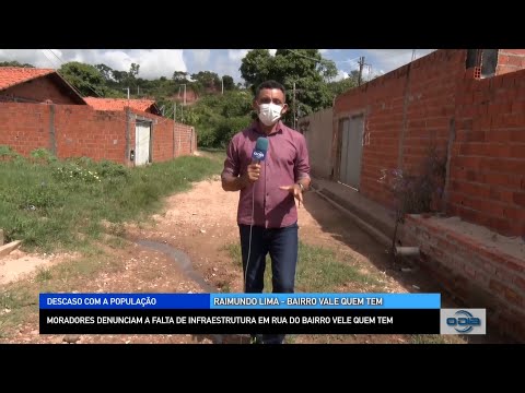 Moradores denunciam a falta de infraestrutura em rua do bairro Vale Quem Tem 08 12 2022