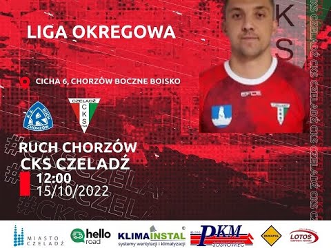 2022.10.15 Ruch II Chorzów - CKS Czeladź
