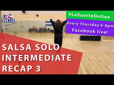Salsa Solo (Intermediate) - Live Class Recap 3 #LaSuerteOnline